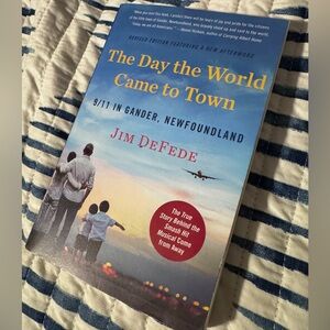 The Day the World Came to Town Book by Jim DeFede EUC